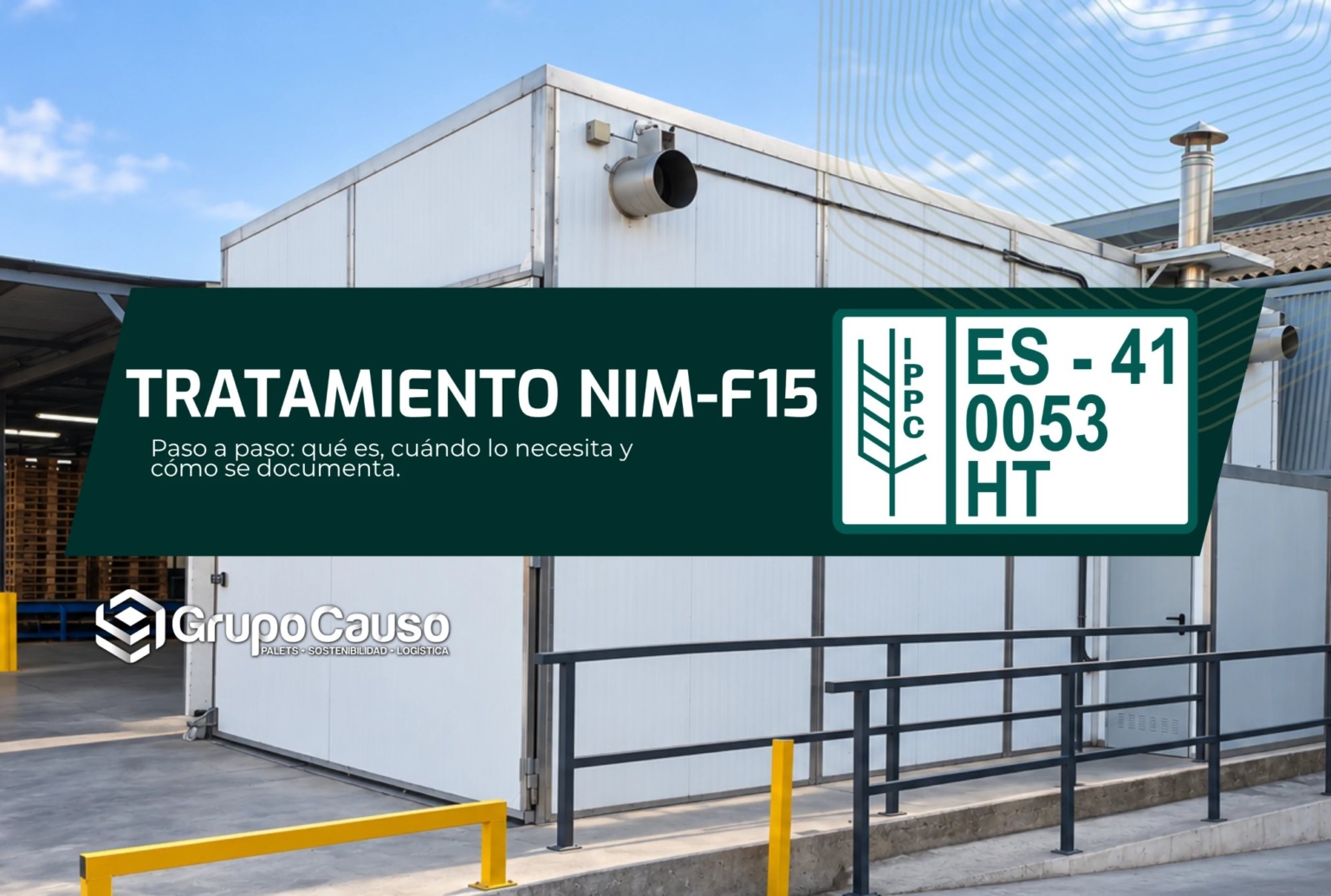 Portada del artículo «Tratamiento NIMF-15 paso a paso: qué es, cuándo lo necesita y cómo se documenta»